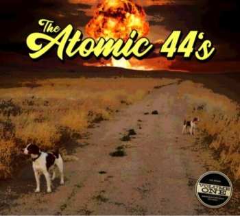 Album The Atomic 44´s: Volume One