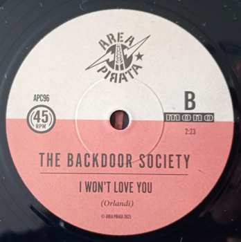 SP The Backdoor Society: Backdoor City Blues / I Won't Love You