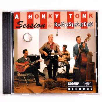 CD The Barnshakers: A Honky Tonk Session With The Barnshakers