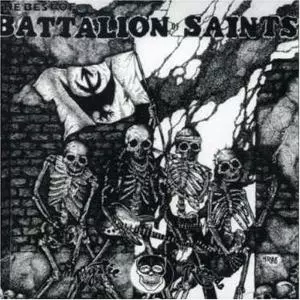 Battalion Of Saints: The Best Of The Battalion Of Saints - Rock In Peace