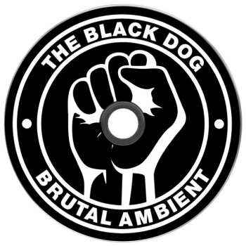 CD The Black Dog: My Brutal Life  LTD