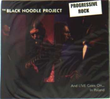 CD/DVD The Black Noodle Project: And Live Goes On... In Poland DIGI
