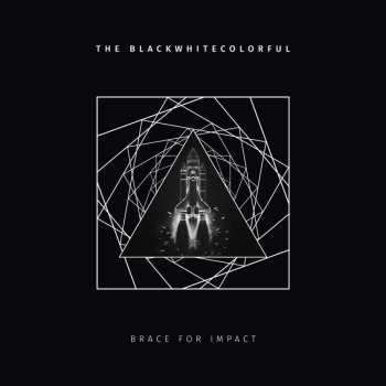 CD The Blackwhitecolorful: Brace For Impact (digipak)