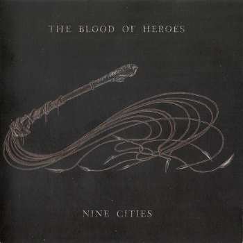 CD The Blood Of Heroes: Nine Cities