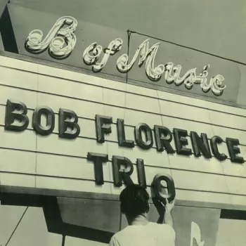 The Bob Florence Trio: Meet The Bob Florence Trio