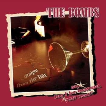 Album The Bombs: ...Straight From The Bar
