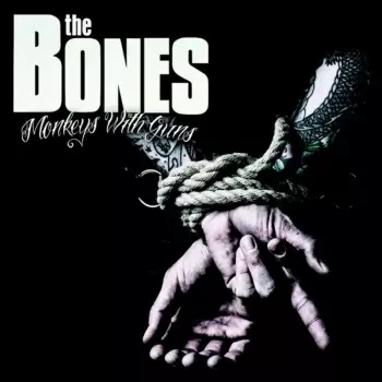 The Bones: Monkeys With Guns