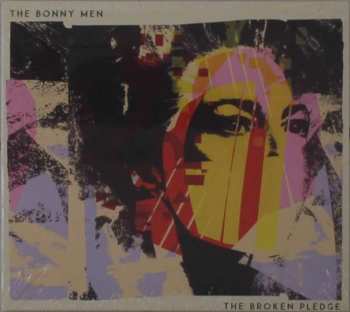 CD The Bonny Men: The Broken Pledge  DIGI