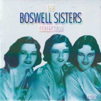 5CD/DVD/Zestaw pudełkowy The Boswell Sisters: The Boswell Sisters Collection