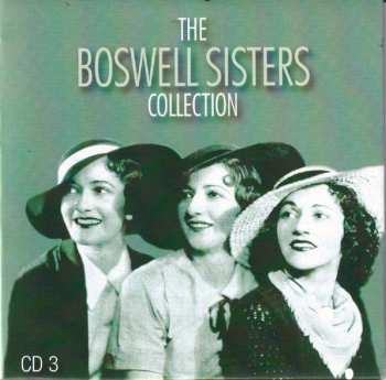 5CD/DVD/Zestaw pudełkowy The Boswell Sisters: The Boswell Sisters Collection