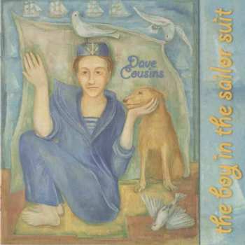 CD Dave Cousins: The Boy In The Sailor Suit