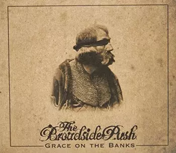 The Broadside Push: Grace On The Banks