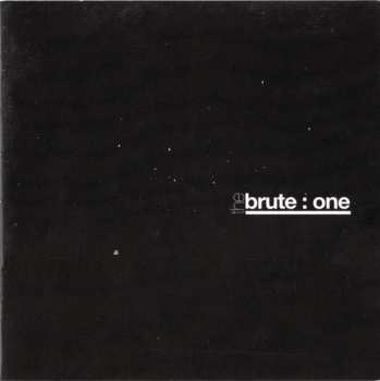CD The Brute:: brute : one