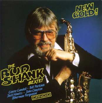 CD The Bud Shank Sextet: New Gold!