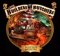 The Builders And The Butchers: Western Medicine