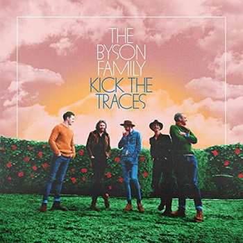 CD The Byson Family: Kick The Traces