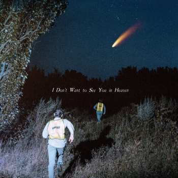 2LP The Callous Daoboys: I Don't Want To See You In Heaven