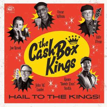 LP The Cash Box Kings: Hail To The Kings!