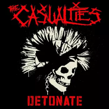 The Casualties: Detonate