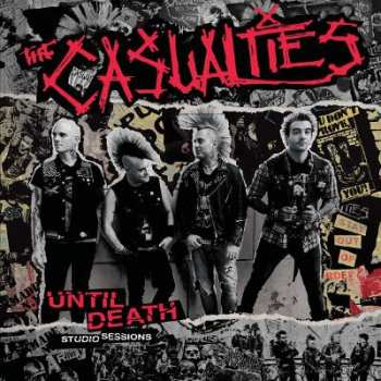 Album The Casualties: Until Death Studio Sessions