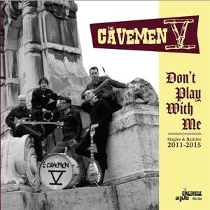 LP The Cavemen V: Don't  Play  With Me