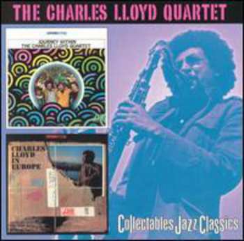 Album The Charles Lloyd Quartet: Journey Within / In Europe