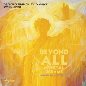 CD Stephen Layton: Beyond All Mortal Dreams (American A Capella)