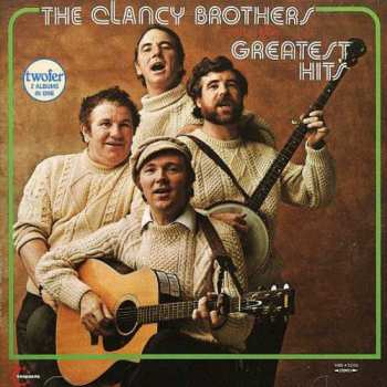 Album The Clancy Brothers & Tommy Makem: Greatest Hits