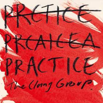Album The Clang Group: Practice