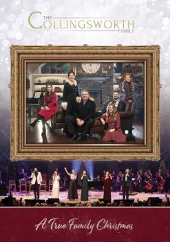 The Collingsworth Family: True Family Christmas
