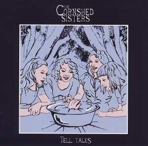 CD The Cornshed Sisters: Tell Tales