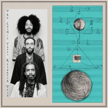 The Cosmic Tones Research Trio: All Is Sound
