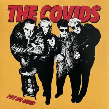 Album The Covids: Pay No Mind