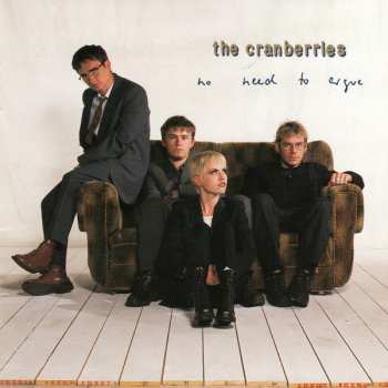 CD The Cranberries: No Need To Argue