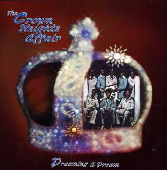 Album Crown Heights Affair: Dreaming A Dream