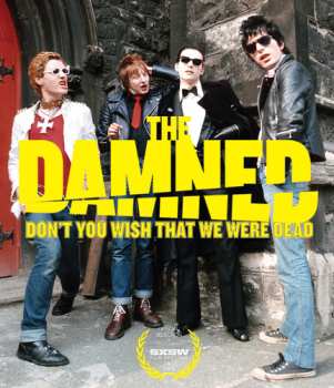 2Blu-ray The Damned: Don't You Wish That We Were Dead