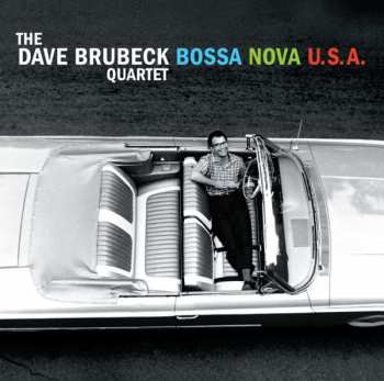 CD The Dave Brubeck Quartet: Bossa Nova U.S.A. LTD