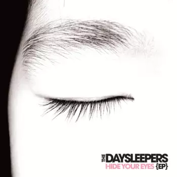 Hide Your Eyes E.P.