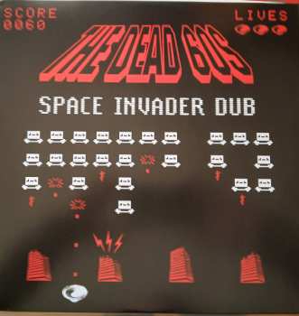 2LP/SP The Dead 60s: The Dead 60s / Space Invader Dub  DLX | LTD | NUM | CLR