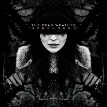 The Dead Weather: Horehound