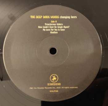 LP The Deep Dark Woods: Changing Faces