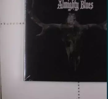 The Devil And The Almighty Blues: The Devil And The Almighty Blues