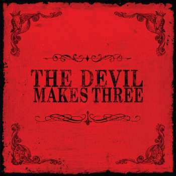 LP The Devil Makes Three: The Devil Makes Three