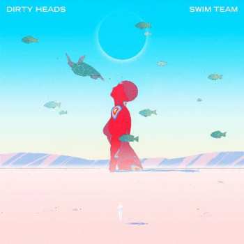 CD The Dirty Heads: Swim Team