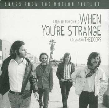 CD The Doors: When You're Strange: A Film About The Doors (Songs From The Motion Picture)