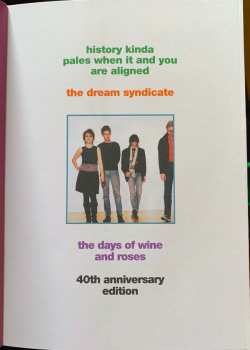 4CD The Dream Syndicate: History Kinda Pales When It And You Are Aligned (The Days Of Wine And Roses 40th Anniversary Edition) DLX