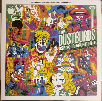 The Dustburds: Use Your Vacation .1