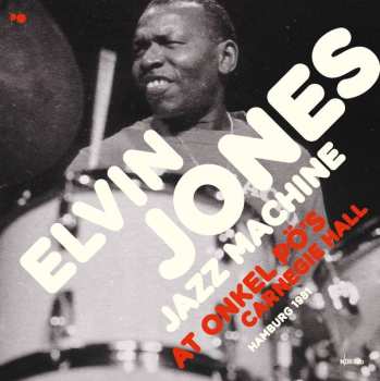 2LP The Elvin Jones Jazz Machine: At Onkel Pö's Carnegie Hall Hamburg 1981
