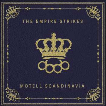Album The Empire Strikes: Motell Scandinavia