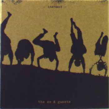 Album The Ex: Instant